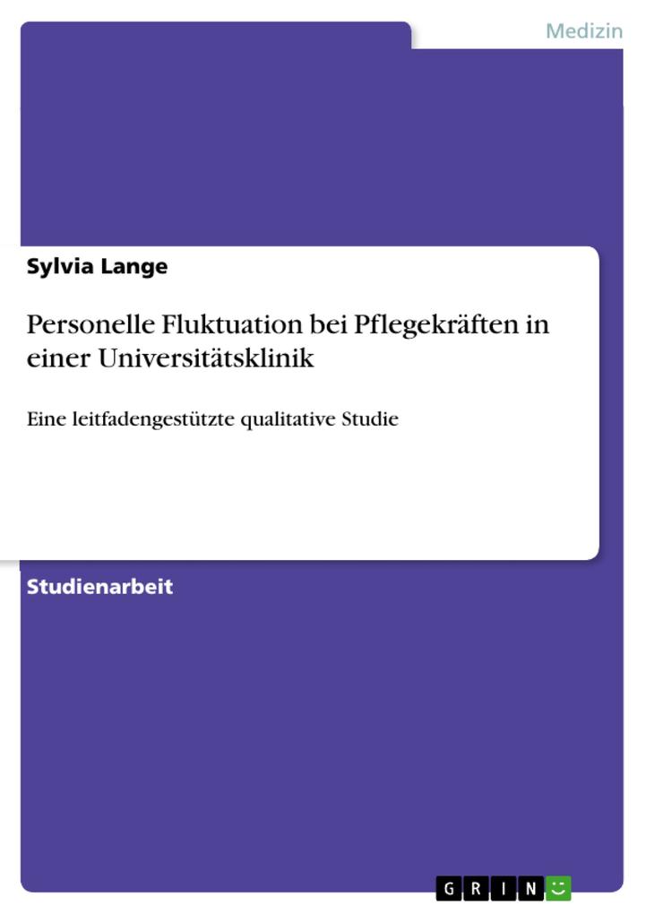 Personelle Fluktuation bei Pflegekräften in einer Universitätsklinik als eBook Download von Sylvia Lange - Sylvia Lange