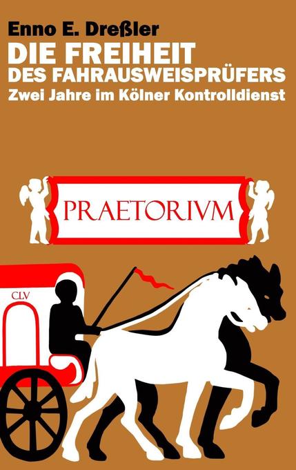 Die Freiheit des Fahrausweisprüfers als eBook Download von Enno E. Dreßler - Enno E. Dreßler