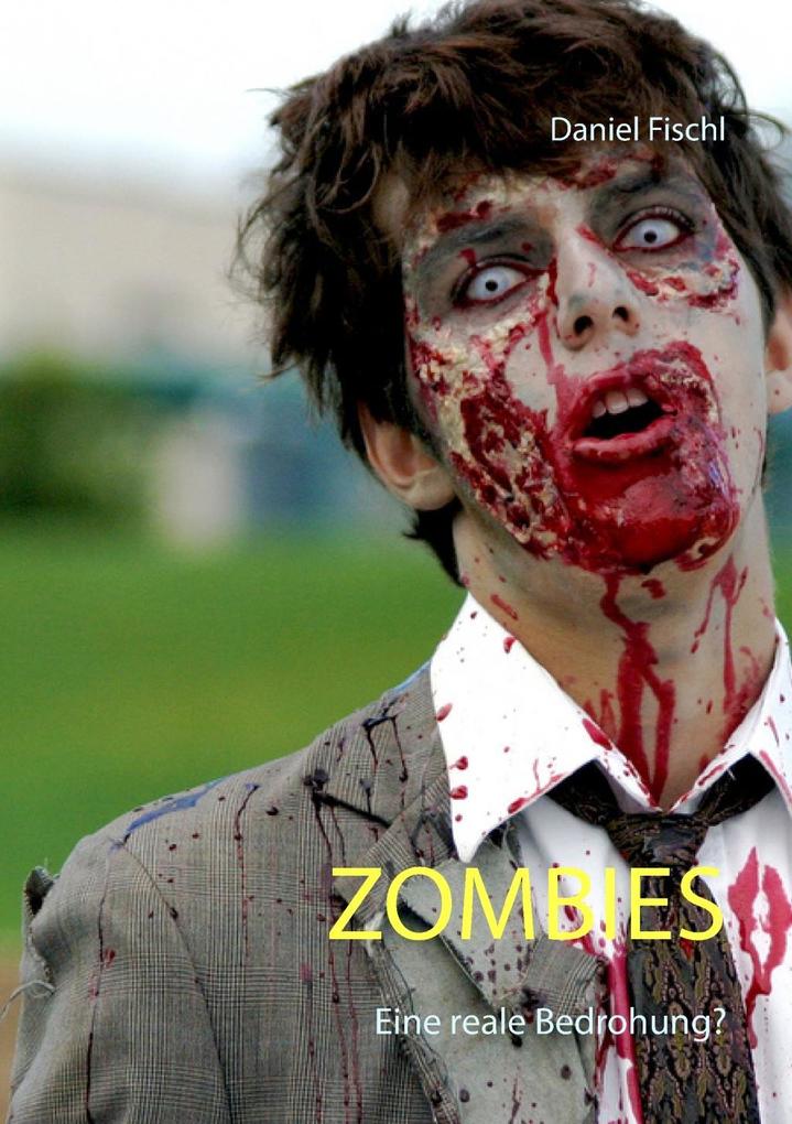 Zombies als eBook Download von Daniel Fischl - Daniel Fischl