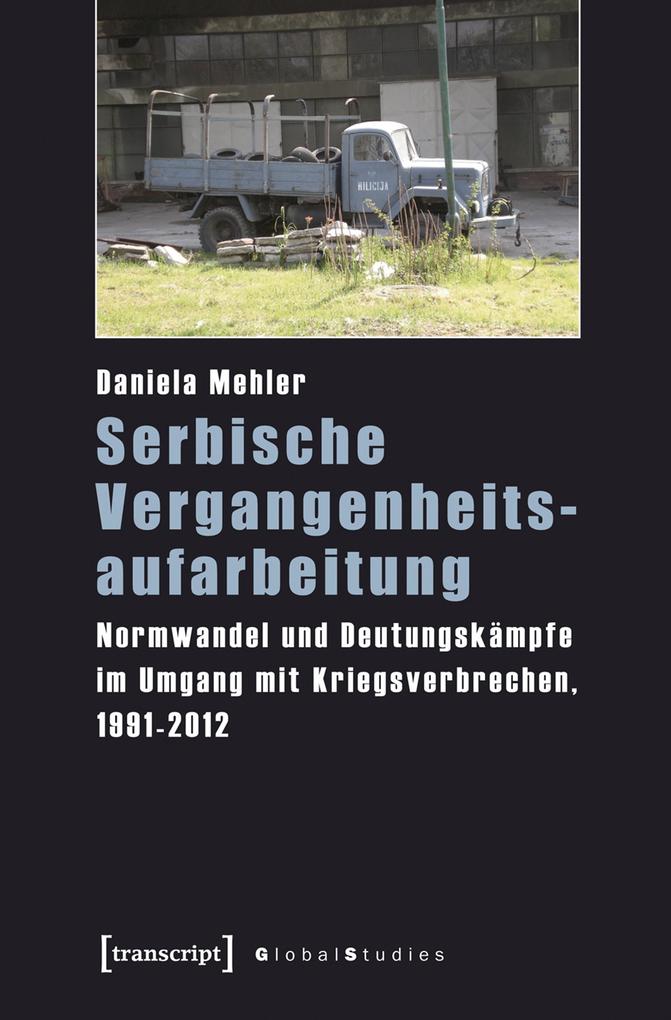 Serbische Vergangenheitsaufarbeitung als eBook Download von Daniela Mehler - Daniela Mehler
