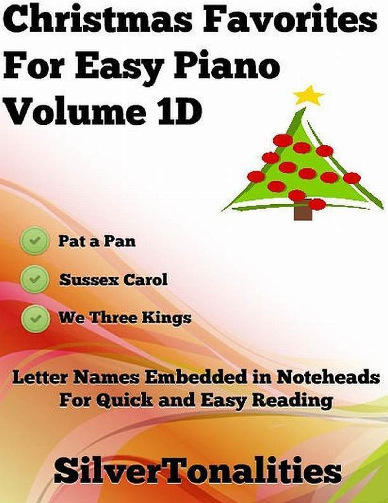 Christmas Favorites for Easy Piano Volume 1 D als eBook Download von Silver Tonalities - Silver Tonalities