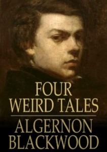 Four Weird Tales als eBook Download von Algernon Blackwood - Algernon Blackwood