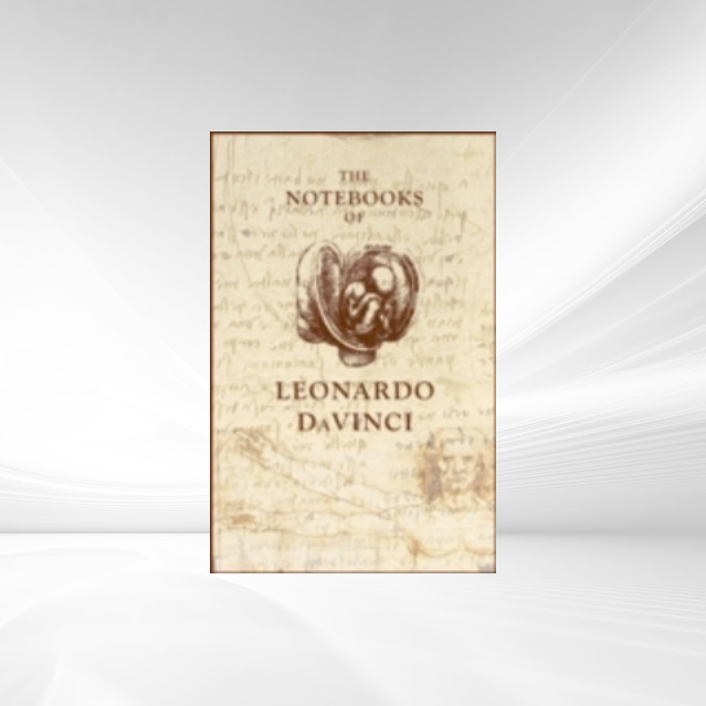 Notebooks of Leonardo Da Vinci als eBook Download von Author - Author