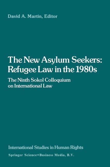 New Asylum Seekers: Refugee Law in the 1980s als eBook Download von