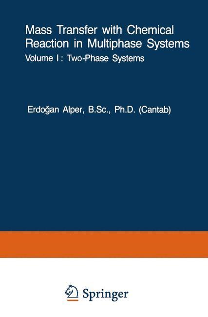 Mass Transfer with Chemical Reaction in Multiphase Systems als eBook Download von
