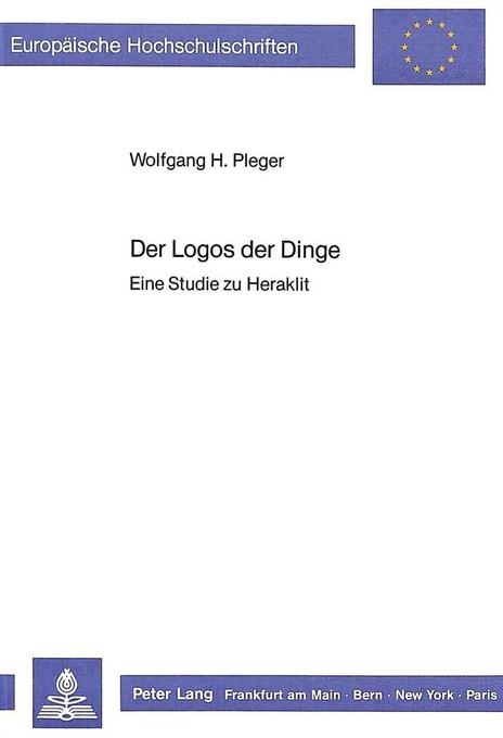 Der Logos der Dinge als Buch von Wolfgang H. Pleger - Wolfgang H. Pleger