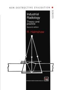 Industrial Radiology als eBook Download von R. Halmshaw - R. Halmshaw