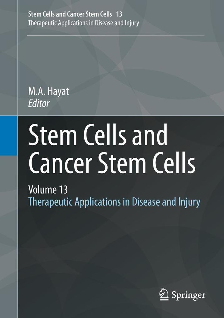Stem Cells and Cancer Stem Cells, Volume 13 als eBook Download von N.N - N.N