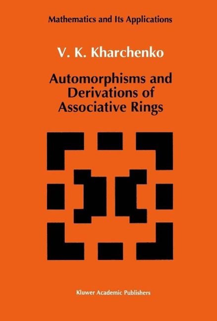 Automorphisms and Derivations of Associative Rings als eBook Download von V. Kharchenko - V. Kharchenko