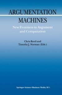 Argumentation Machines als eBook Download von