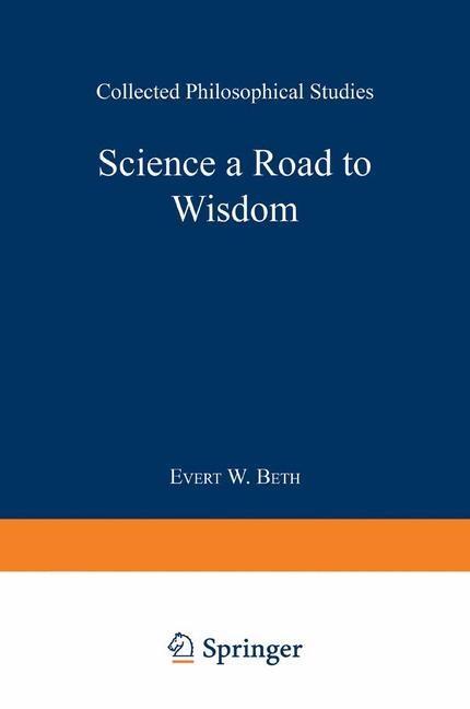Science a Road to Wisdom als eBook Download von Evert Willem Beth - Evert Willem Beth