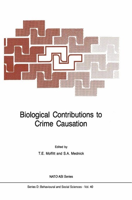 Biological Contributions to Crime Causation als eBook Download von
