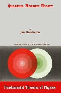 Quantum Measure Theory als eBook Download von Jan Hamhalter - Jan Hamhalter