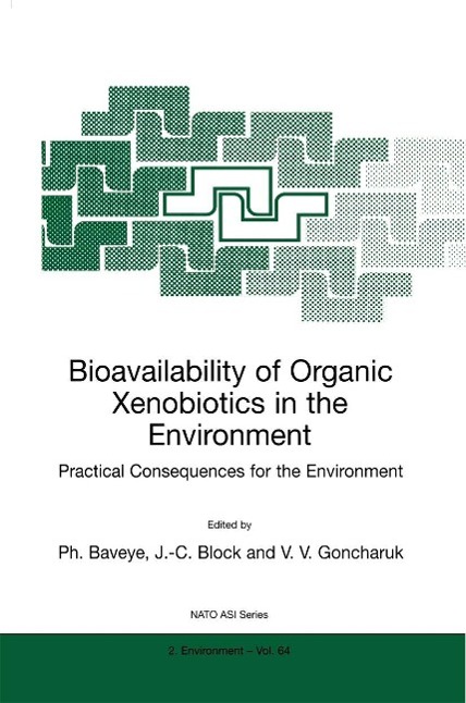 Bioavailability of Organic Xenobiotics in the Environment als eBook Download von