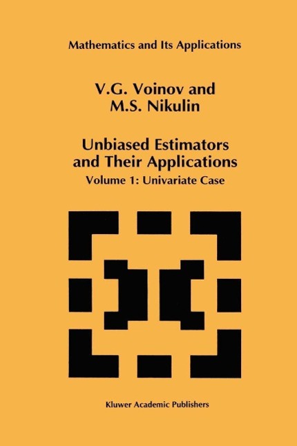 Unbiased Estimators and Their Applications als eBook Download von V.G. Voinov, M.S. Nikulin - V.G. Voinov, M.S. Nikulin