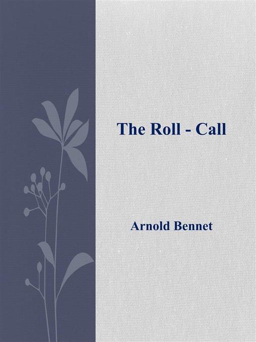 The Roll - Call als eBook Download von Arnold Bennet - Arnold Bennet