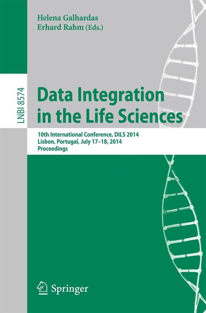 Data Integration in the Life Sciences als eBook Download von