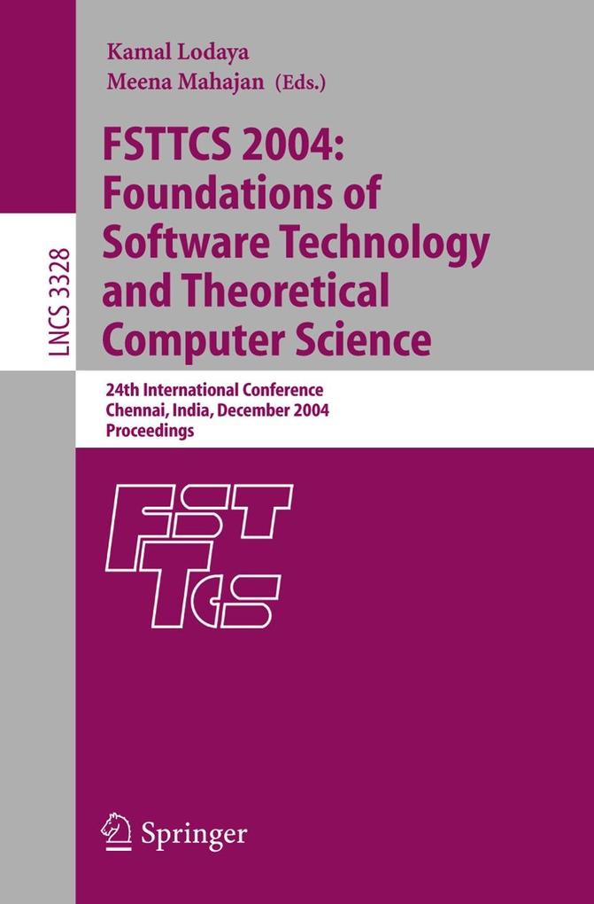 FSTTCS 2004: Foundations of Software Technology and Theoretical Computer Science als eBook Download von