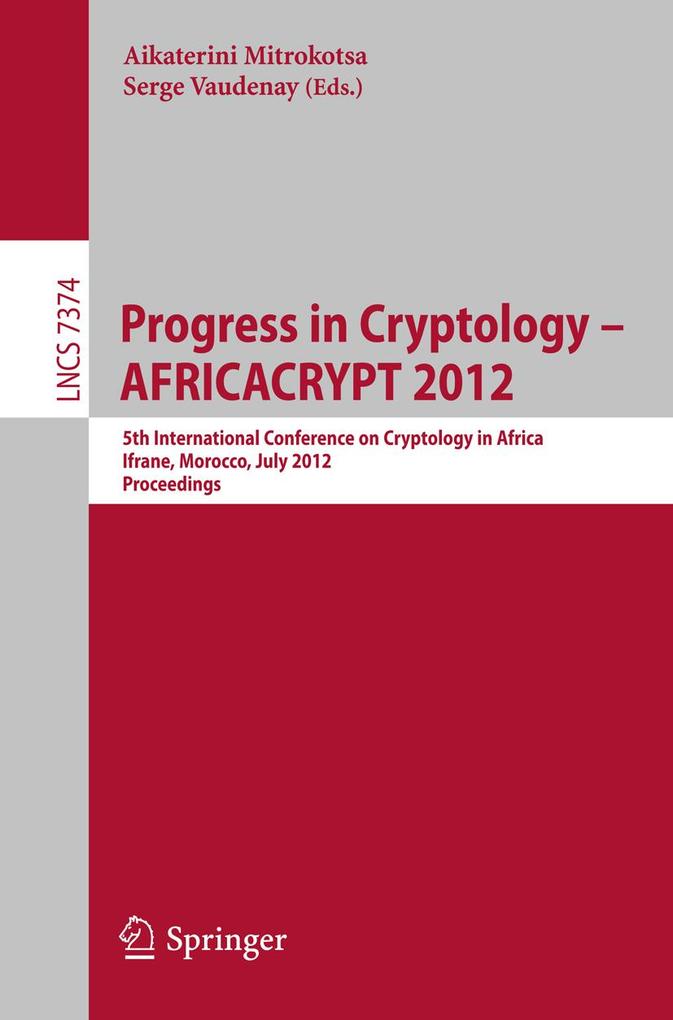 Progress in Cryptology -- AFRICACRYPT 2012 als eBook Download von