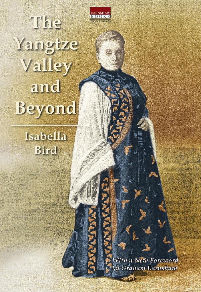 The Yangtze Valley and Beyond als eBook Download von Isabella L. Bird - Isabella L. Bird