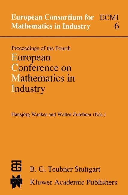 Proceedings of the Fourth European Conference on Mathematics in Industry als eBook Download von