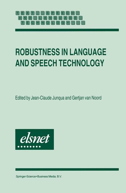 Robustness in Language and Speech Technology als eBook Download von