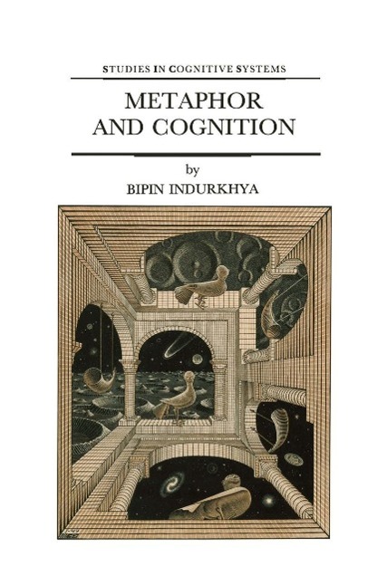 Metaphor and Cognition als eBook Download von B. Indurkhya - B. Indurkhya