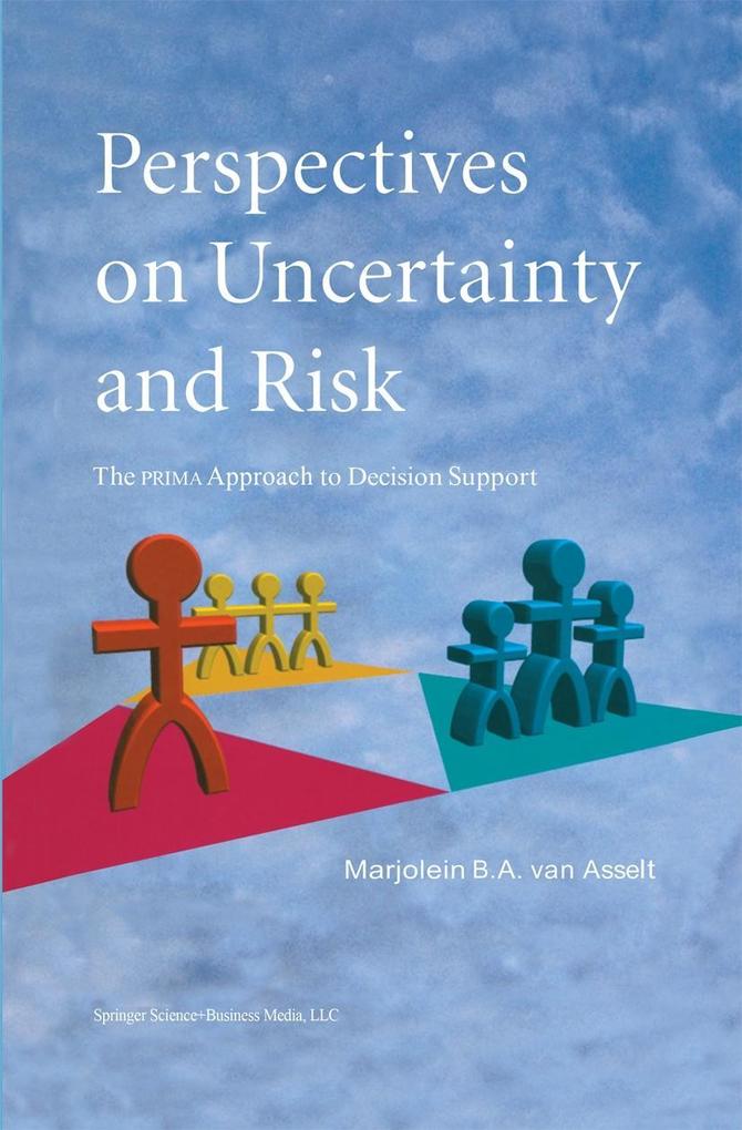 Perspectives on Uncertainty and Risk als eBook Download von Marjolein Van Asselt