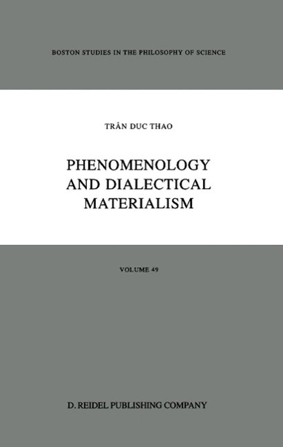 Phenomenology and Dialectical Materialism als eBook Download von Tran Duc Thao, D.J. Herman, D.V. Morano - Tran Duc Thao, D.J. Herman, D.V. Morano