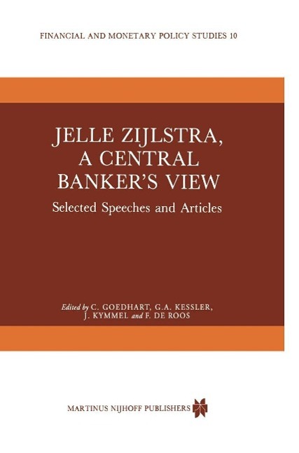 Jelle Zijlstra, a Central Banker´s View als eBook Download von