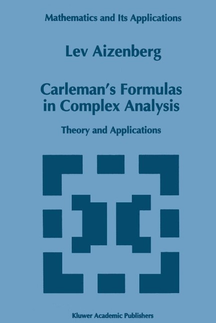 Carleman´s Formulas in Complex Analysis als eBook Download von L.A. Aizenberg - L.A. Aizenberg