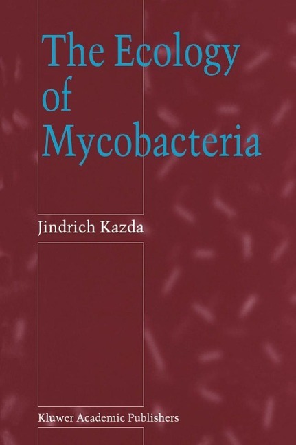 Ecology of Mycobacteria als eBook Download von Jindich Kazda - Jindich Kazda
