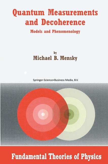 Quantum Measurements and Decoherence als eBook Download von M. Mensky - M. Mensky