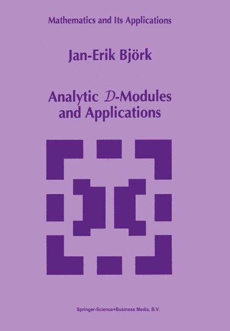 Analytic D-Modules and Applications als eBook Download von Jan-Erik Bjork - Jan-Erik Bjork