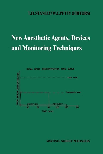 New Anesthetic Agents, Devices and Monitoring Techniques als eBook Download von
