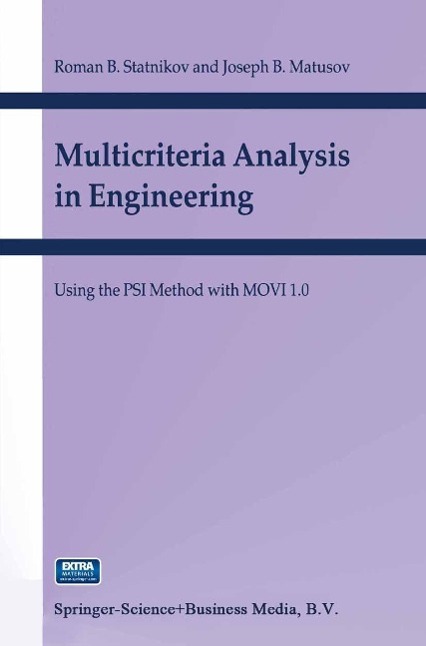 Multicriteria Analysis in Engineering als eBook Download von Roman Statnikov, J.B. Matusov - Roman Statnikov, J.B. Matusov