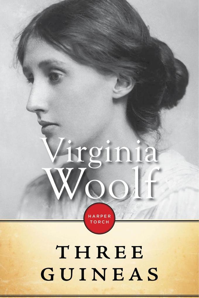 Three Guineas als eBook Download von Virginia Woolf - Virginia Woolf