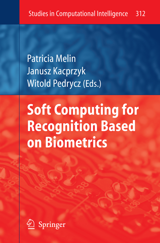 Soft Computing for Recognition based on Biometrics als eBook Download von