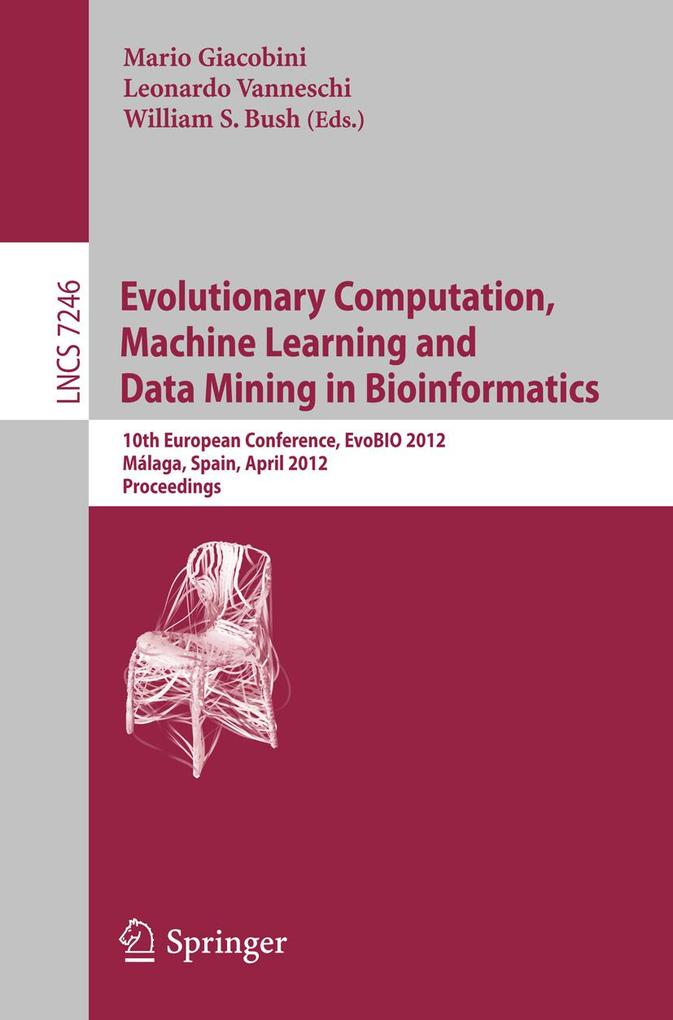 Evolutionary Computation, Machine Learning and Data Mining in Bioinformatics als eBook Download von