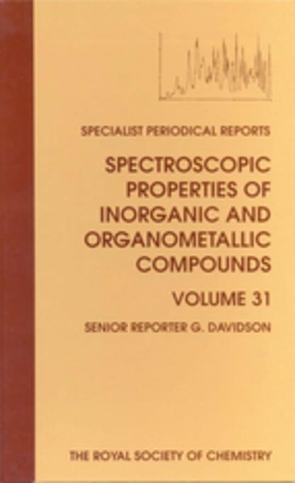 Spectroscopic Properties of Inorganic and Organometallic Compounds, Volume 31 als eBook Download von Brian E Mann, Keith B Dillon, Stephen J Clark - Brian E Mann, Keith B Dillon, Stephen J Clark