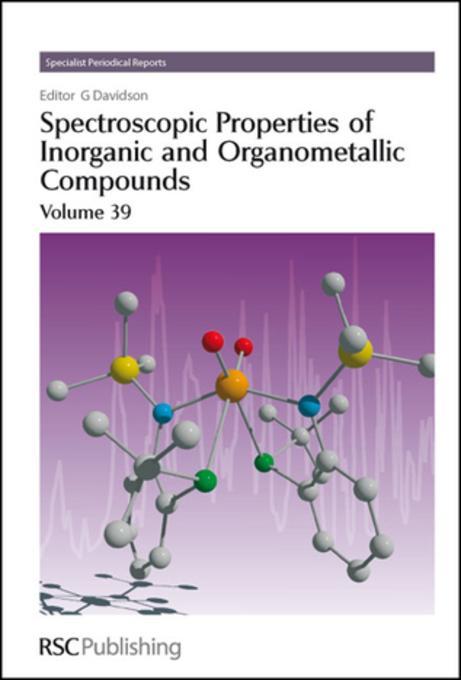 Spectroscopic Properties of Inorganic and Organometallic Compounds, Volume 39 als eBook Download von Keith B Dillon - Keith B Dillon