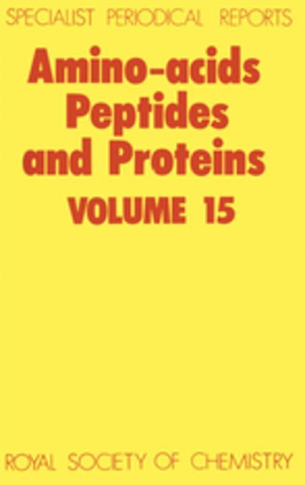 Amino Acids, Peptides and Proteins, Volume 15 als eBook Download von