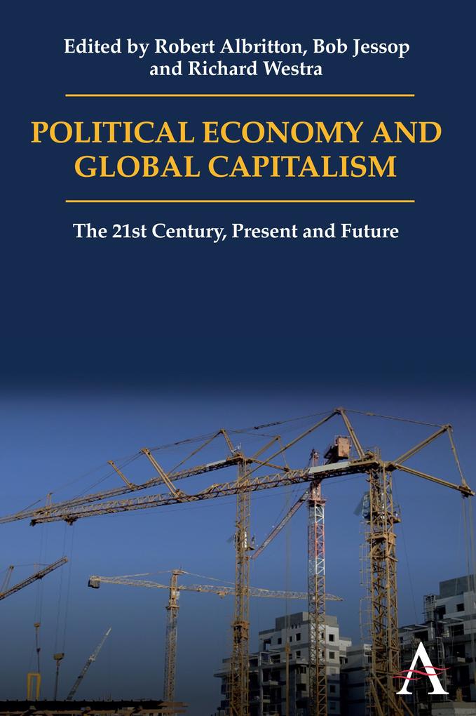 Political Economy and Global Capitalism als eBook Download von