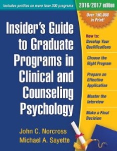 Insider´s Guide to Graduate Programs in Clinical and Counseling Psychology als eBook Download von John C. Norcross, Michael A. Sayette - John C. Norcross, Michael A. Sayette
