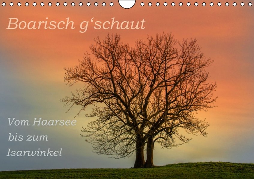 Boarisch g´schaut - Vom Haarsee bis zum Isarwinkel (Wandkalender 2017 DIN A4 quer) als Buch von Brigitte Jaritz - Brigitte Jaritz