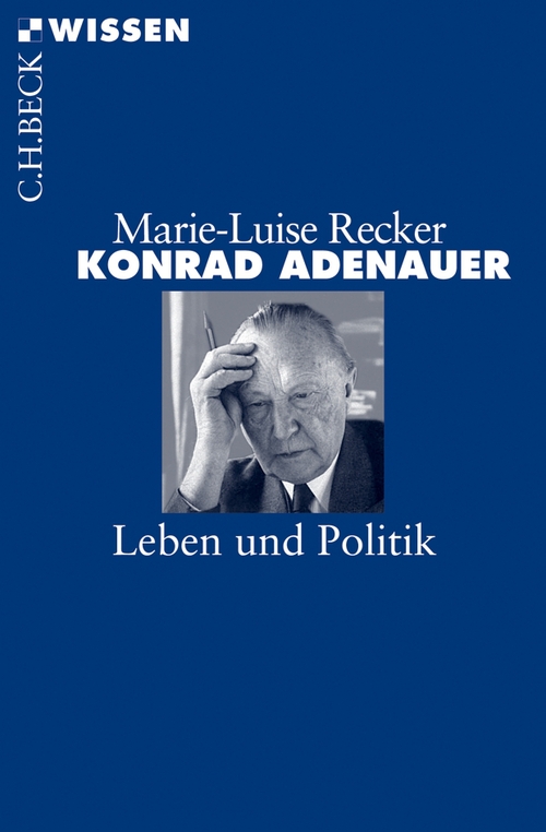 Konrad Adenauer als eBook Download von Marie-Luise Recker, Marie-Luise Recker - Marie-Luise Recker, Marie-Luise Recker
