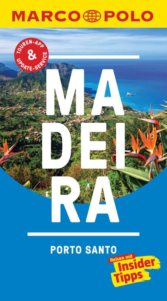 MARCO POLO Reiseführer Madeira, Porto Santo als eBook Download von Rita Henss - Rita Henss
