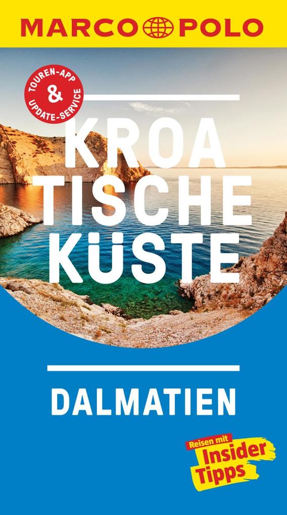 MARCO POLO Reiseführer Kroatische Küste, Dalamtien als eBook Download von Susanne Sachau - Susanne Sachau