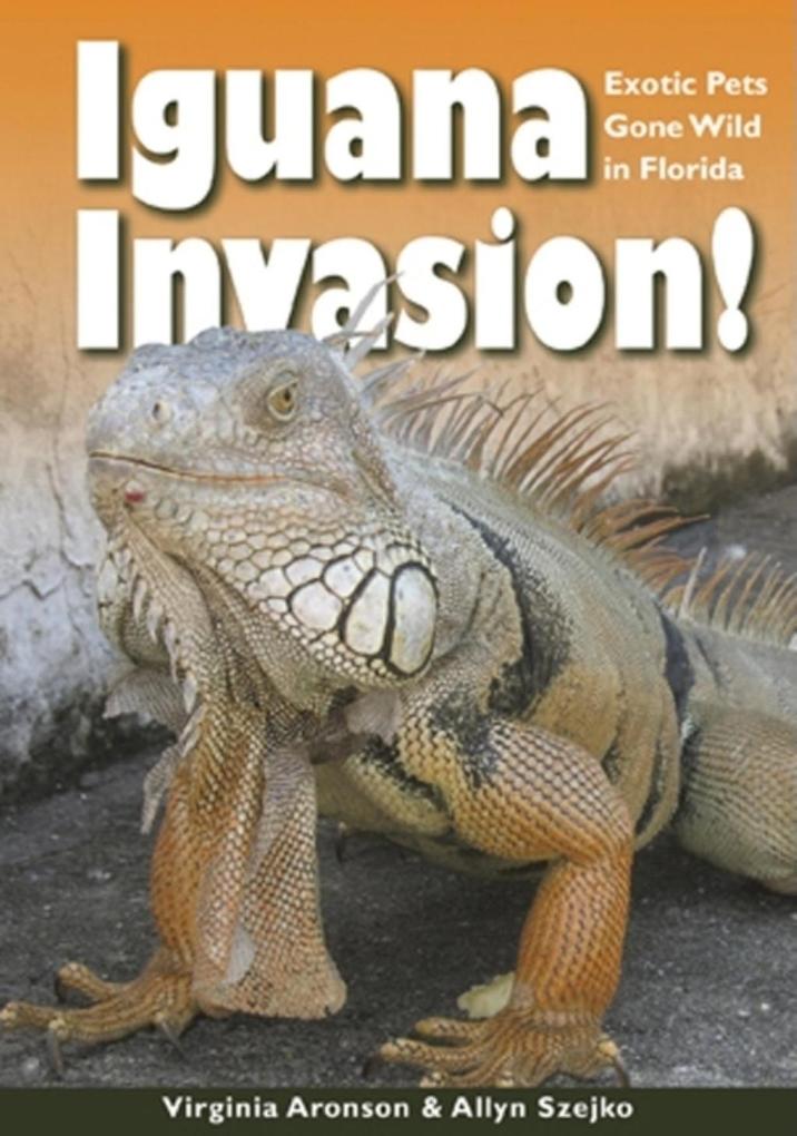 Iguana Invasion! als eBook Download von Virginia Aronson, Allyn Szejko - Virginia Aronson, Allyn Szejko