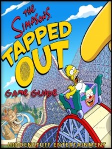 Simpsons Tapped Out: The Unofficial Strategies, Tricks and Tips for The Simpsons Tapped Out App Game als eBook Download von HIDDENSTUFF ENTERTAINMENT - HIDDENSTUFF ENTERTAINMENT
